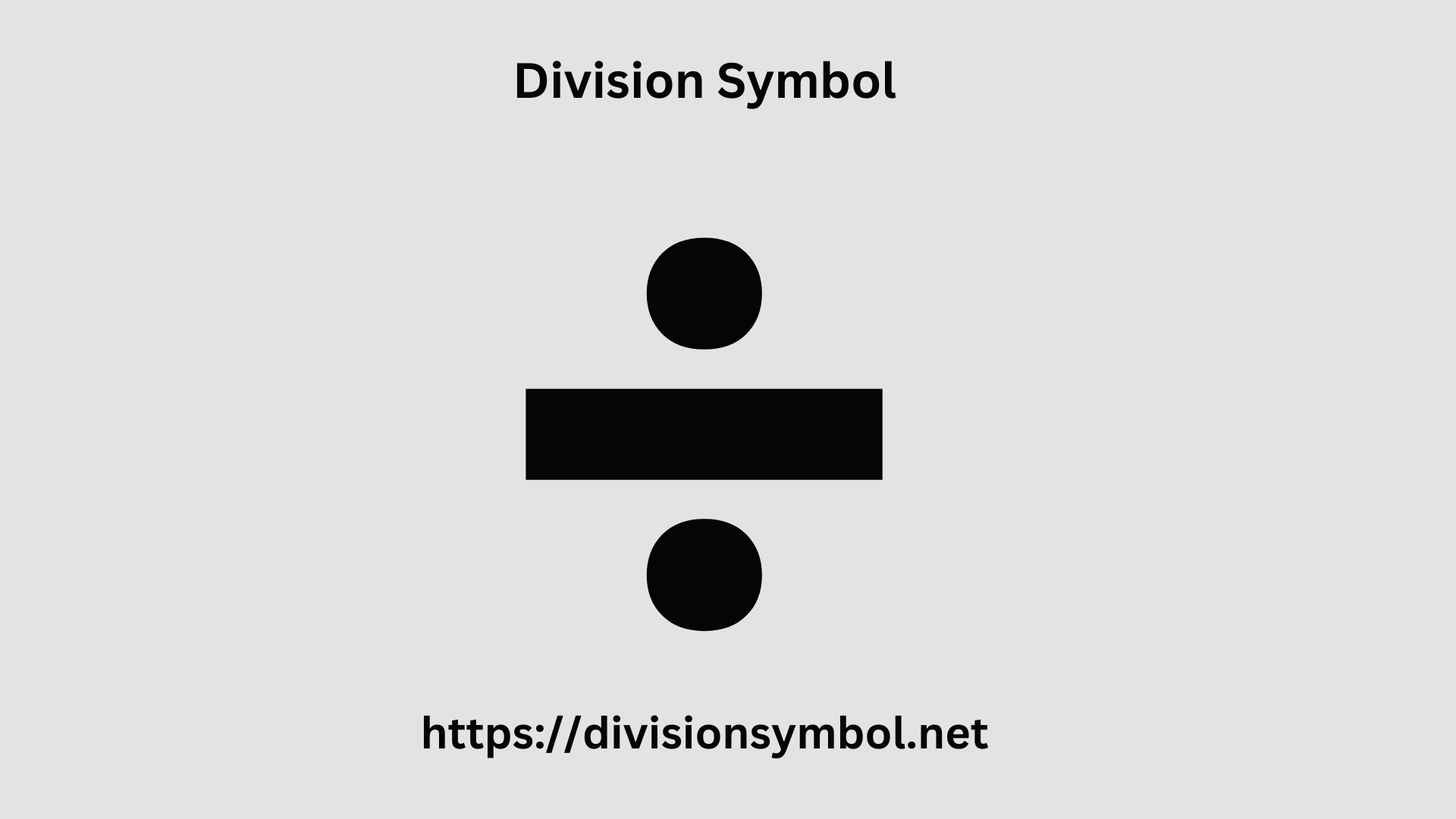 Division Symbol ÷ Divide Text Copy & Paste Sign